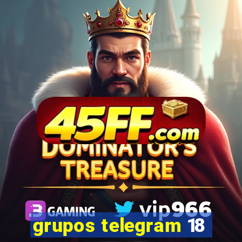 grupos telegram 18